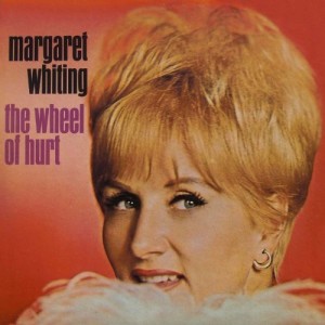 Whiting ,Margeret - Wheel Of Hurt - Klik op de afbeelding om het venster te sluiten